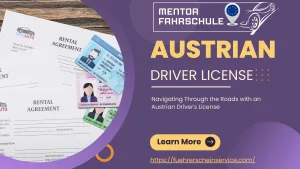 Read more about the article Navigating Through the Roads with an Austrian Driver’s License